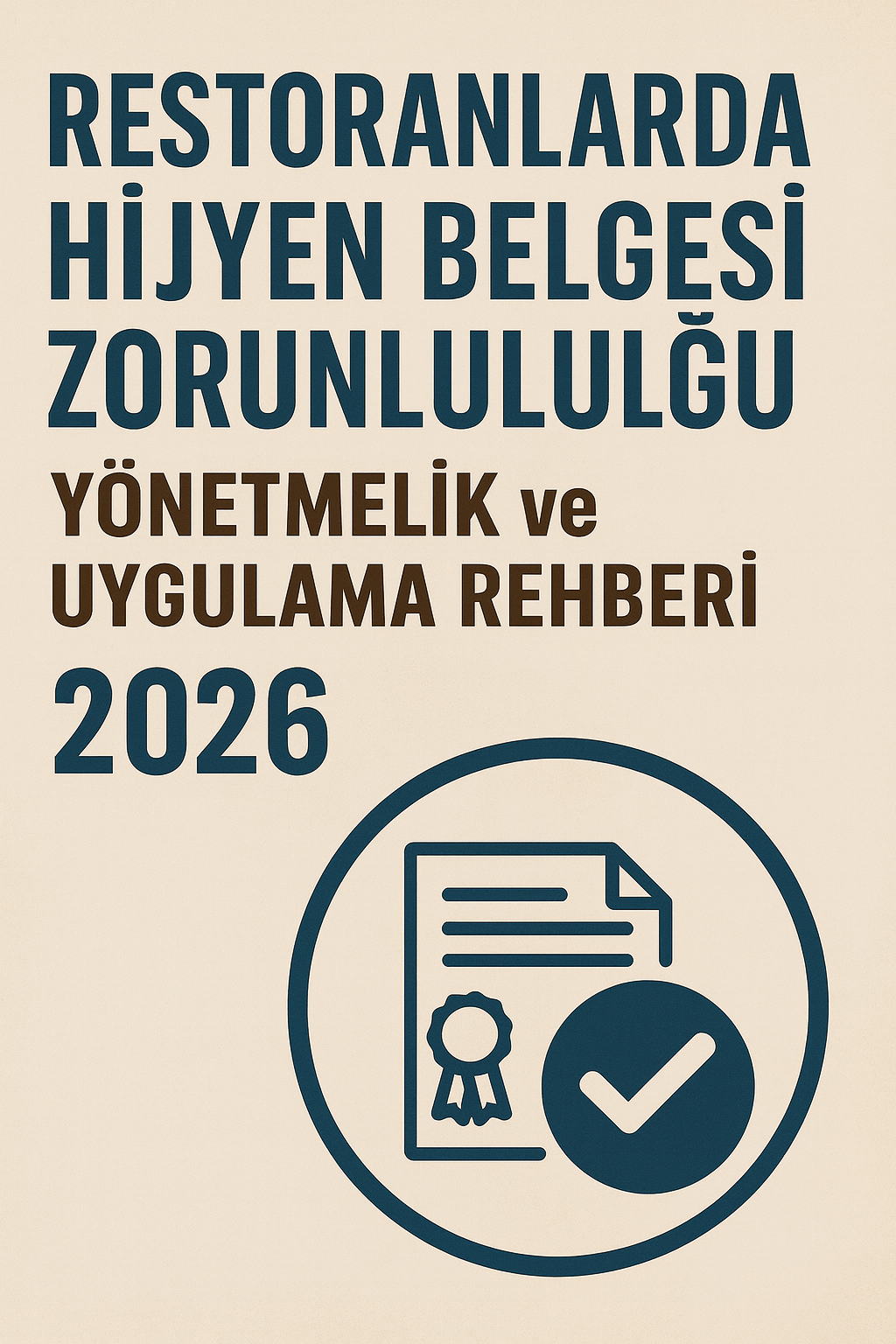 Restoranlarda Hijyen Belgesi Zorunluluğu